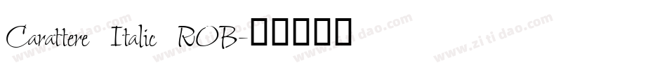 Carattere Italic ROB字体转换